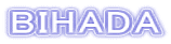 BIHADA